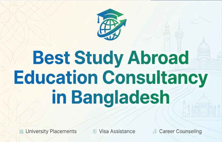 Best Study Abroad Education Consultancy in Bangladesh